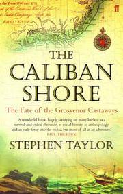 The Caliban Shore. The Fate of the Grosvenor Castaways