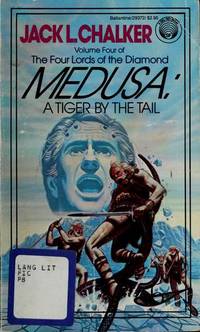 Medusa: A Tiger by the Tail (The Four Lords of the Diamond, Vol. 4)