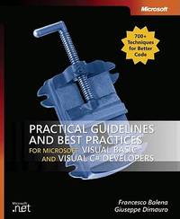 Practical Guidelines and Best Practices for Microsoft  Visual Basic  and Visual C#  Developers (Pro-Developer (Paperback))