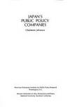 Japan&#039;s Public Policy Companies (Aei-Hoover Policy Studies ; 24) by Chalmers A. Johnson - 1978-06