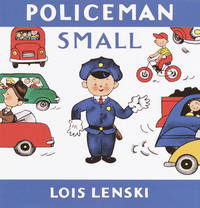 Policeman Small (Lois Lenski Books) by Lenski, Lois