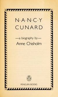 Nancy Cunard by Anne Chisholm | Paperback | 1981 | Penguin Books