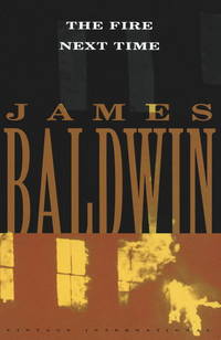 The Fire Next Time by Baldwin, James - 1992-12-01