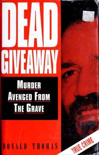 image of Dead Giveaway: Murders Avenged from the Grave