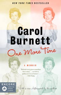 One More Time: A Memoir (Encore Nonfiction Modern Classics) de Burnett, Carol