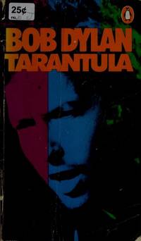 Tarantula by Dylan, Bob