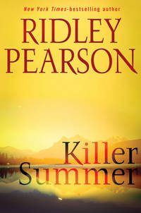 Killer Summer by Ridley Pearson - June 2009