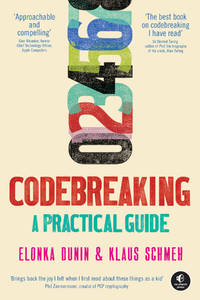 Codebreaking: A Practical Guide