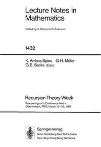 Recursion Theory Week: Proceedings of a Conference Held in Oberwolfach, Frg, March 19-25, 1989...