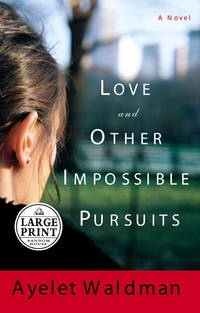 image of Love and Other Impossible Pursuits (Random House Large Print)