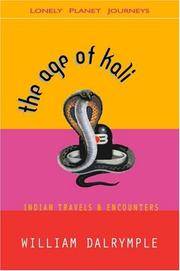 image of The Age of Kali: Indian Travels and Encounters
