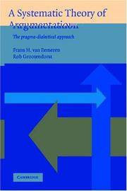 A Systematic Theory of Argumentation: The Pragma-Dialectical Approach