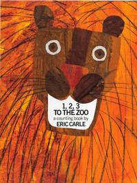 1, 2, 3 to the Zoo: A Counting Book by Carle, Eric - 1982-01-22