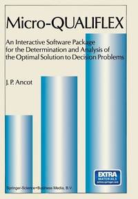 Micro -- Qualiflex: An Interactive Software Package for the Determination and Analysis of the...