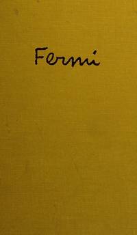 Enrico Fermi, Physicist