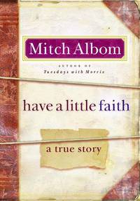 Have A Little Faith, A True Story