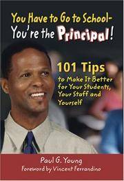 You Have To Go To School - You'Re the Principal