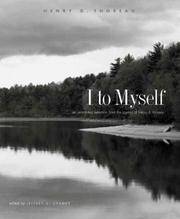 image of I to Myself: An Annotated Selection from the Journal of Henry D. Thoreau Henry D. Thoreau and Jeffrey S. Cramer