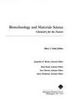 Biotechnology and Materials Science: Chemistry for the Future