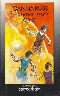 The Adventures of Alyx (The Women's Press science fiction series)