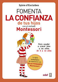 Fomenta la Confianza de Tus Hijos con el Metodo Montessori