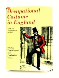 Occupational Costume in England from the Eleventh Century to 1914 - w/ Dust Jacket!