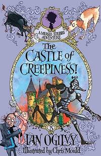 The Castle Of Creepiness! - a Measle Stubbs Adventure (ISBN: 9780192729729)