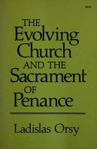 Evolving Church and the Sacrament of Penance