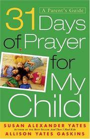 31 Days Of Prayer For My Child A Parent's Guide