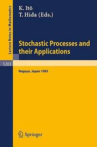 Stochastic Processes and Their Applications : Nagoya, Japan 1985