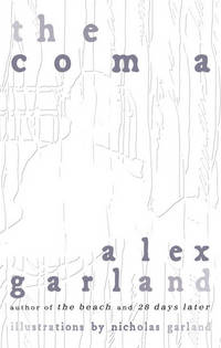 The Coma by Alex, Garland