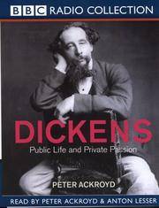 Dickens: Public Life and Private Passion by Peter Ackroyd (2002-05-16)