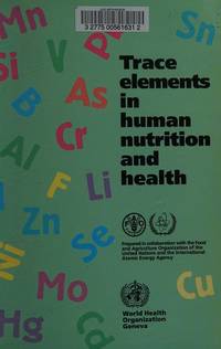 Trace Elements in Human Nutrition and Health