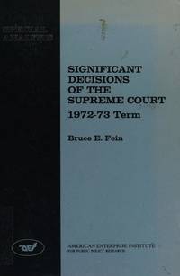 Significant Decisions of the Supreme Court, 1972-73 Term
