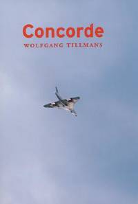 Wolfgang Tillmans: Concorde