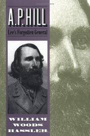 A. P. Hill: Lee's Forgotten General