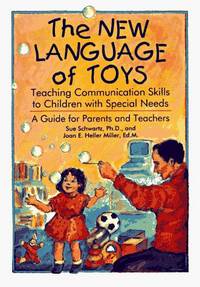 The New Language of Toys: Teaching Communication Skills to Children with Special