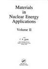 Materials in Nuclear Energy Applications VOLUME II