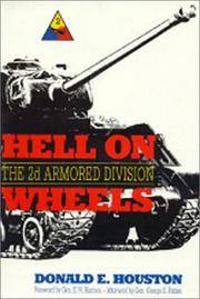 HELL ON WHEELS: THE 2D ARMORED DIVISION