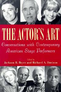 The Actor's Art: Conversations with Contemporary American Stage Performers