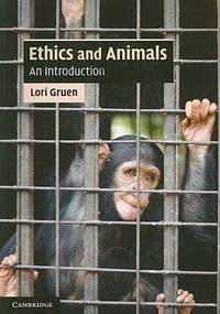 Ethics and Animals: An Introduction (Cambridge Applied Ethics)