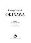 Living Crafts of Okinawa by Hisao Suzuki - 1973