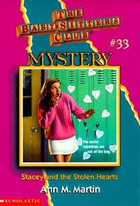 Stacey and the Stolen Hearts (Baby-Sitters Club Mysteries, No.33)