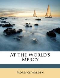 At the World's Mercy