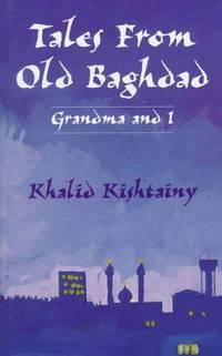 TALES FROM OLD BAGHDAD: Grandma and I