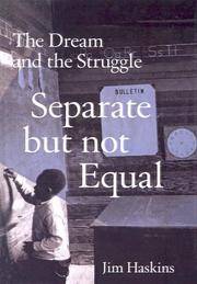 cover of Separate But Not Equal: The Dream And The Struggle (Turtleback School & Library Binding Edition)