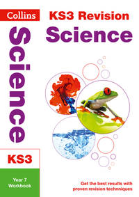 KS3 Science Year 7: Workbook (Collins KS3 Revision and Practice - New 2014 Curriculum Edition)