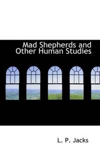image of Mad Shepherds and Other Human Studies