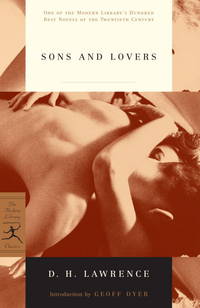 Sons and Lovers (Modern Library 100 Best Novels) by D.H. Lawrence - August 1999