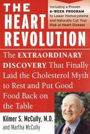 cover of The Heart Revolution: The Extraordinary Discovery That Finally Laid the Cholesterol Myth to Rest